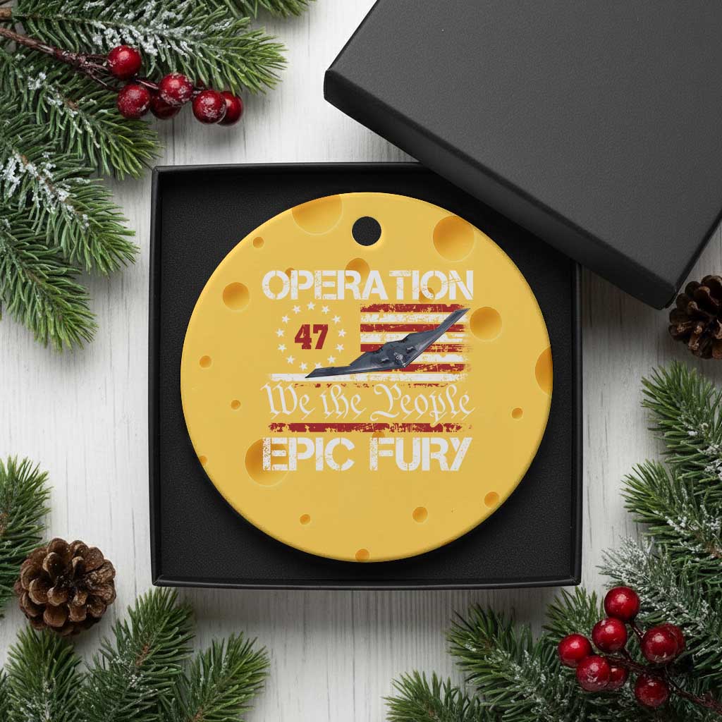 Operation Epic Fury Ceramic Ornament Military Bomber Stealth Jet Vintage American Flag TS11 1pc Yellow Cheese Print Your Wear