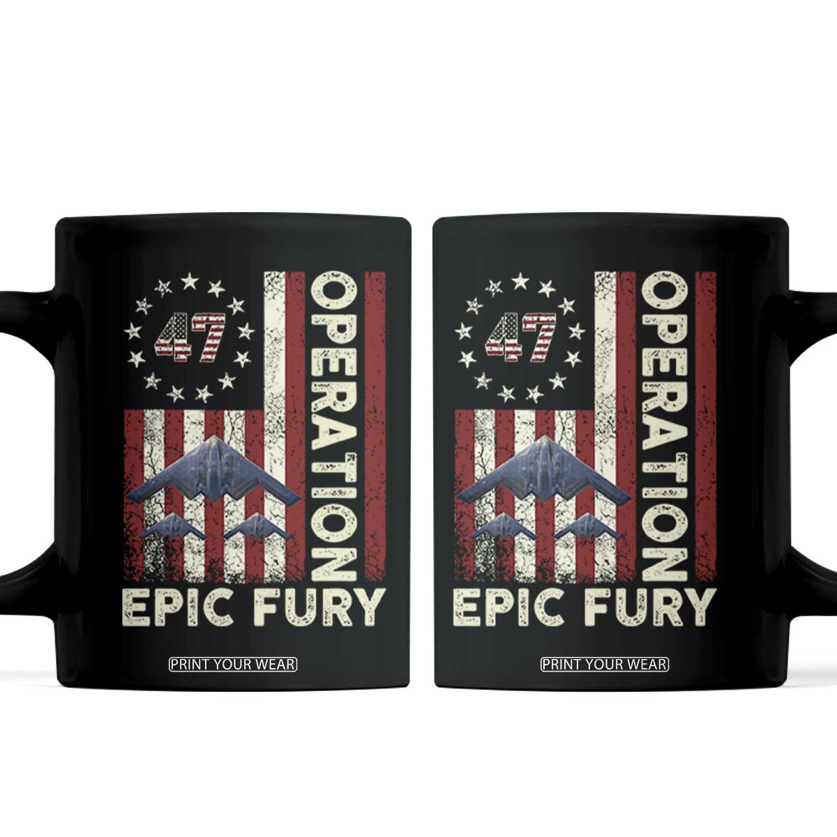 Operation Epic Fury Coffee Mug Military Tactical Warfare Stealth Jet American Flag TS11 Black Print Your Wear