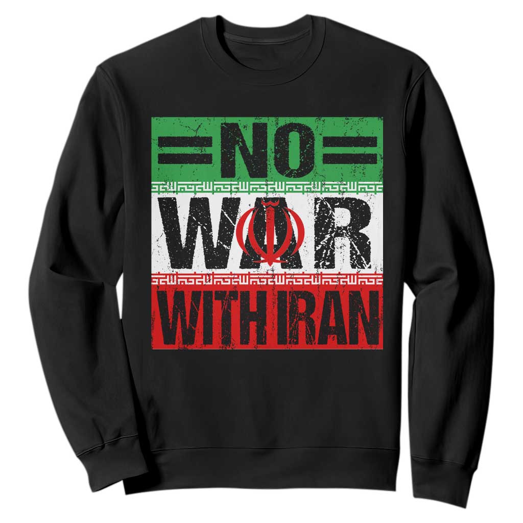 No War With Iran Sweatshirt Freedom For Iranians Vintage Iran Flag TS11 Black Print Your Wear