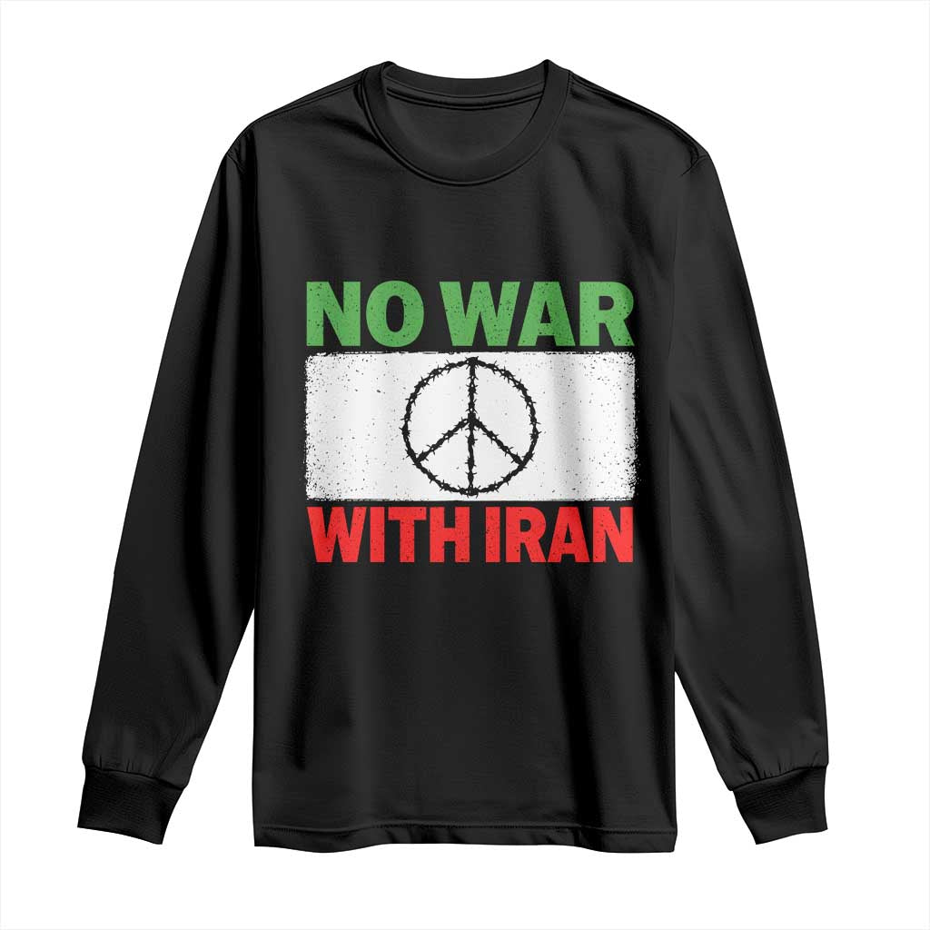 No War With Iran Long Sleeve Shirt Iranian People Support Barbed Wire Peace Sign TS11 Black Print Your Wear