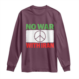 No War With Iran Long Sleeve Shirt Iranian People Support Barbed Wire Peace Sign TS11 Maroon Print Your Wear