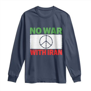 No War With Iran Long Sleeve Shirt Iranian People Support Barbed Wire Peace Sign TS11 Navy Print Your Wear