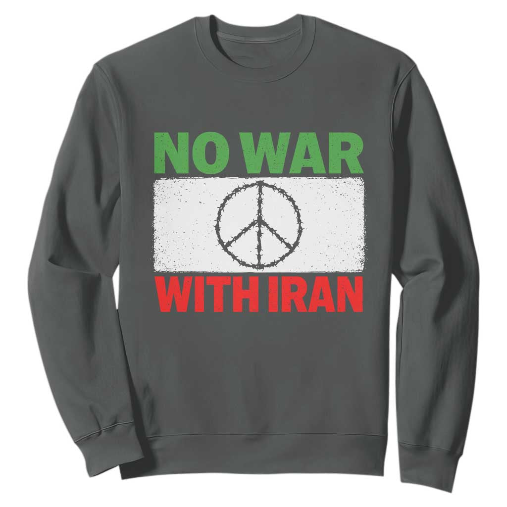 No War With Iran Sweatshirt Iranian People Support Barbed Wire Peace Sign TS11 Dark Heather Print Your Wear