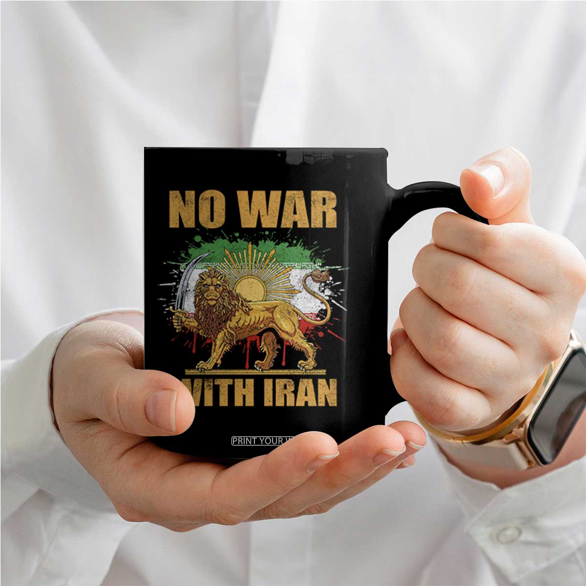 No War With Iran Coffee Mug Iran Flag Lion And Sun Persian Pride TS11 Print Your Wear