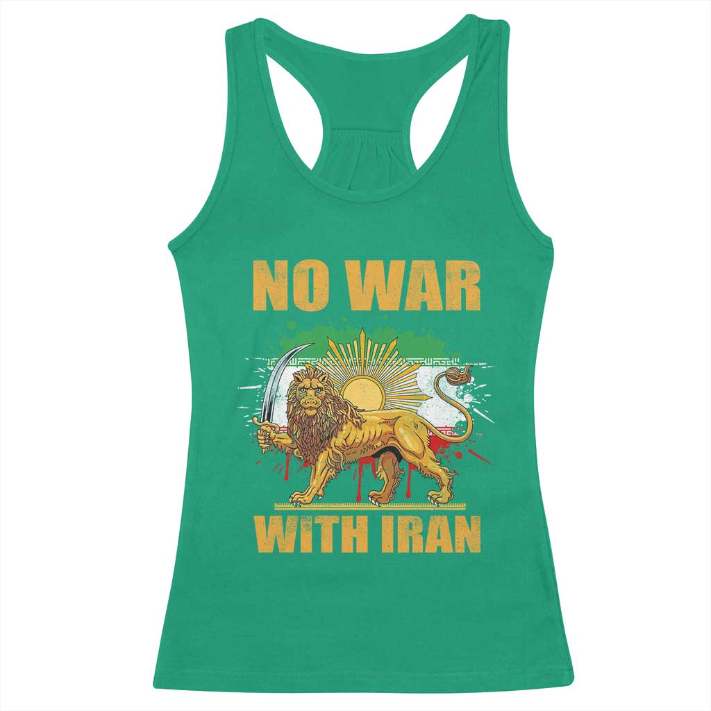 No War With Iran Racerback Tank Top Iran Flag Lion And Sun Persian Pride TS11 Irish Green Print Your Wear