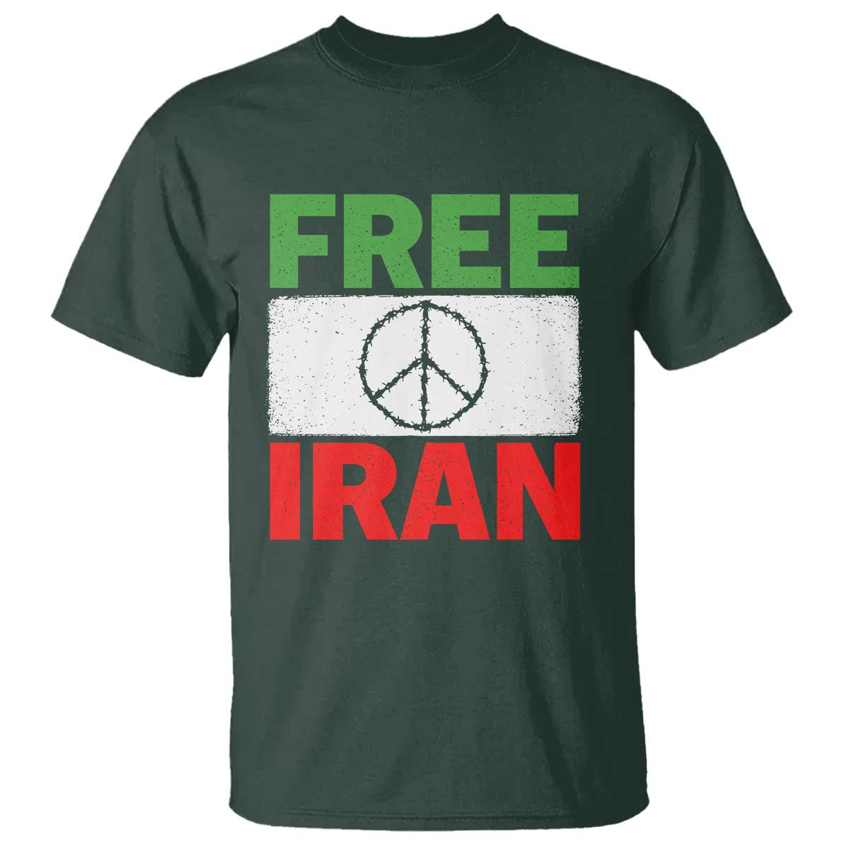 Free Iran T Shirt Stop War Barbed Wire Peace Sign TS11 Dark Forest Green Print Your Wear