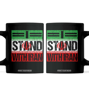 I Stand With Iran Coffee Mug Iranian People Freedom Protest TS11 Black Print Your Wear