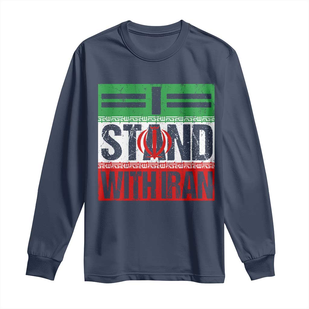 I Stand With Iran Long Sleeve Shirt Iranian People Freedom Protest TS11 Navy Print Your Wear