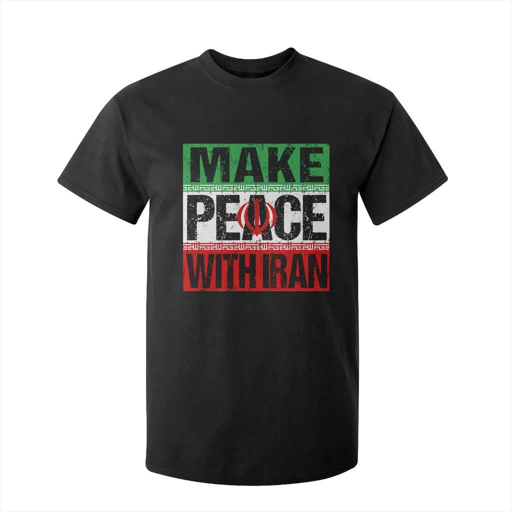 Make Peace With Iran T Shirt For Kid Peace Pacifist Stop War In Middle East TS11 Black Print Your Wear