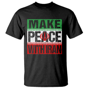 Make Peace With Iran T Shirt Peace Pacifist Stop War In Middle East TS11 Black Print Your Wear