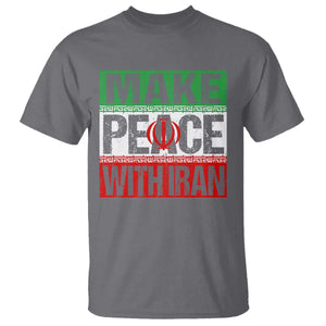 Make Peace With Iran T Shirt Peace Pacifist Stop War In Middle East TS11 Charcoal Print Your Wear