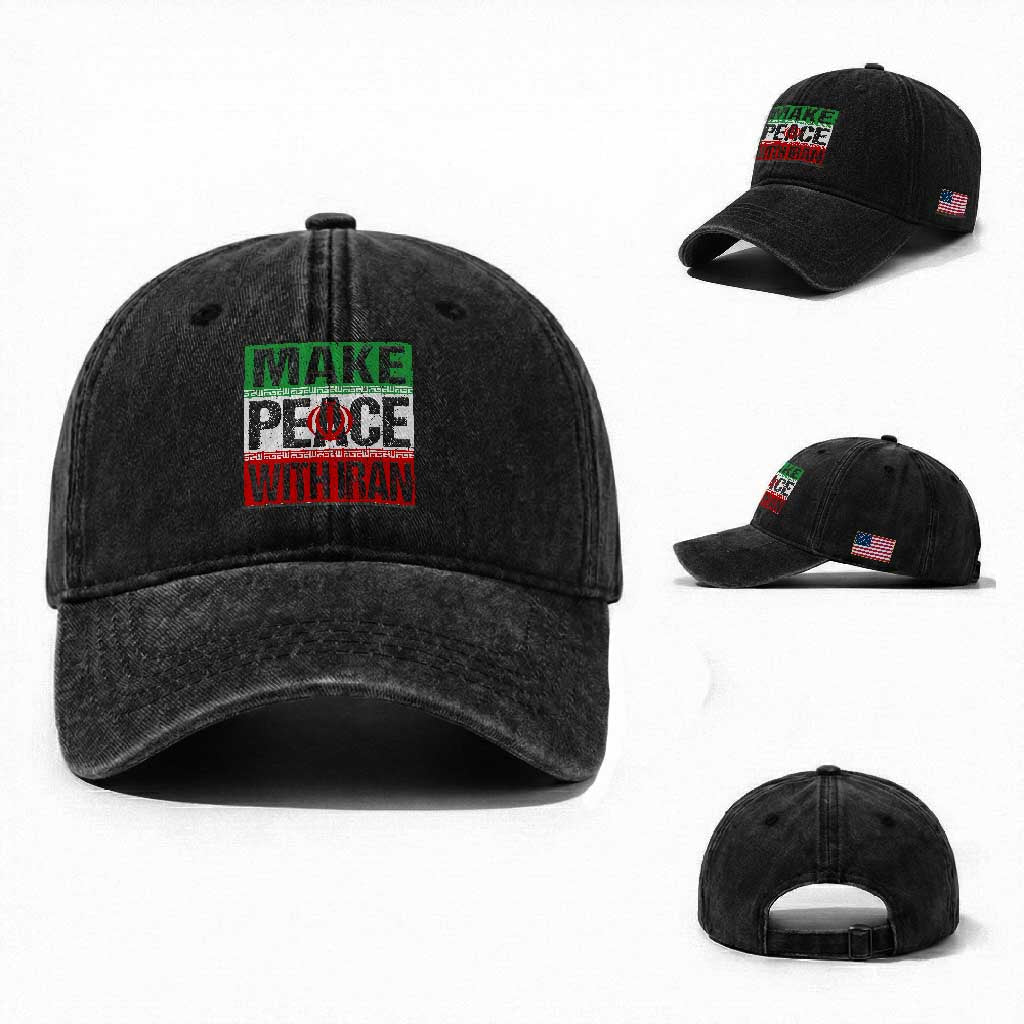 Make Peace With Iran Washed Cotton Baseball Cap Peace Pacifist Stop War In Middle East TS11 Washed Cap Universal Fit Black Print Your Wear