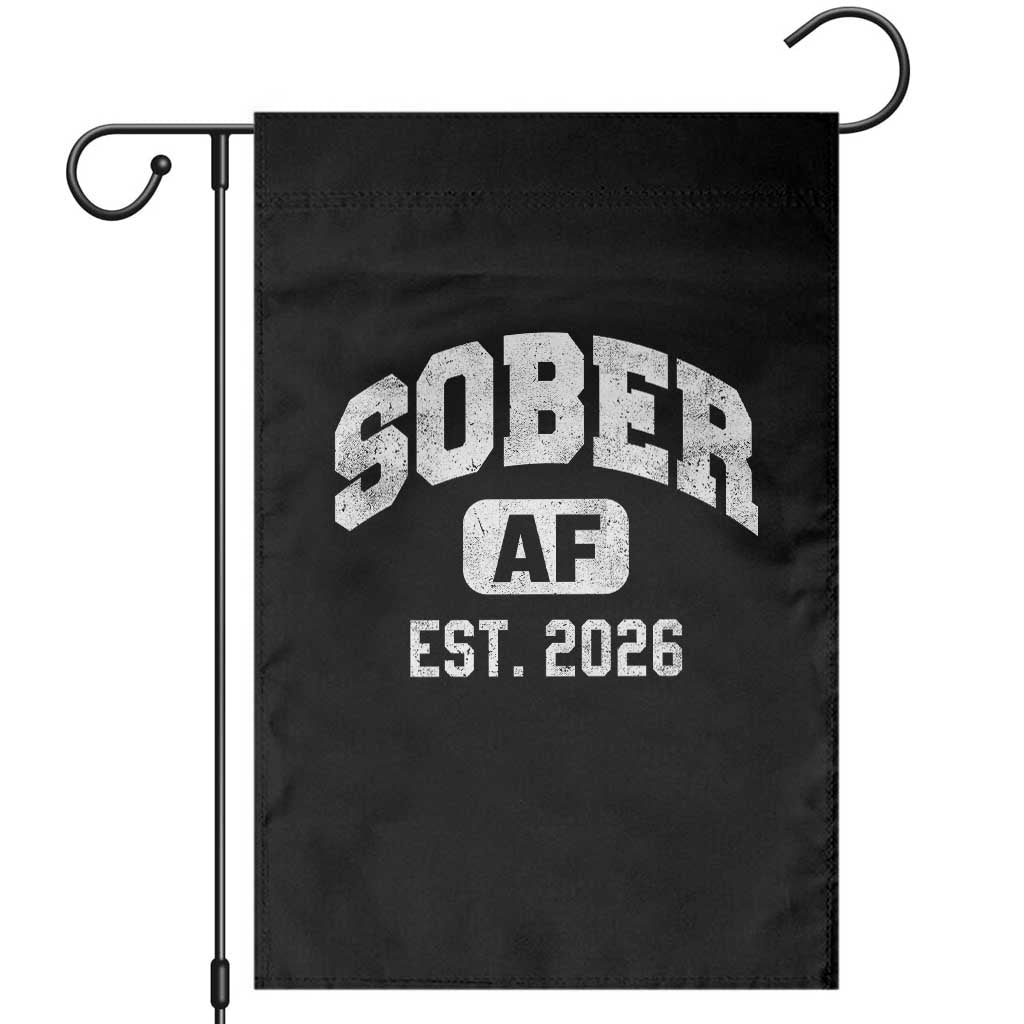 Sober AF 2026 AA Recovery Achiever Sobriety Anniversary Garden Flag TS11 Black Print Your Wear