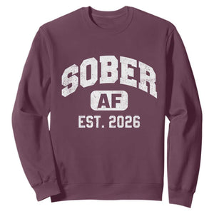 Sober AF 2026 AA Recovery Achiever Sobriety Anniversary Sweatshirt TS11 Maroon Print Your Wear