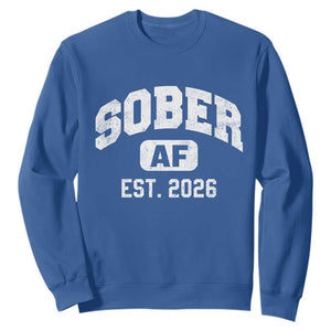 Sober AF 2026 AA Recovery Achiever Sobriety Anniversary Sweatshirt TS11 Royal Blue Print Your Wear