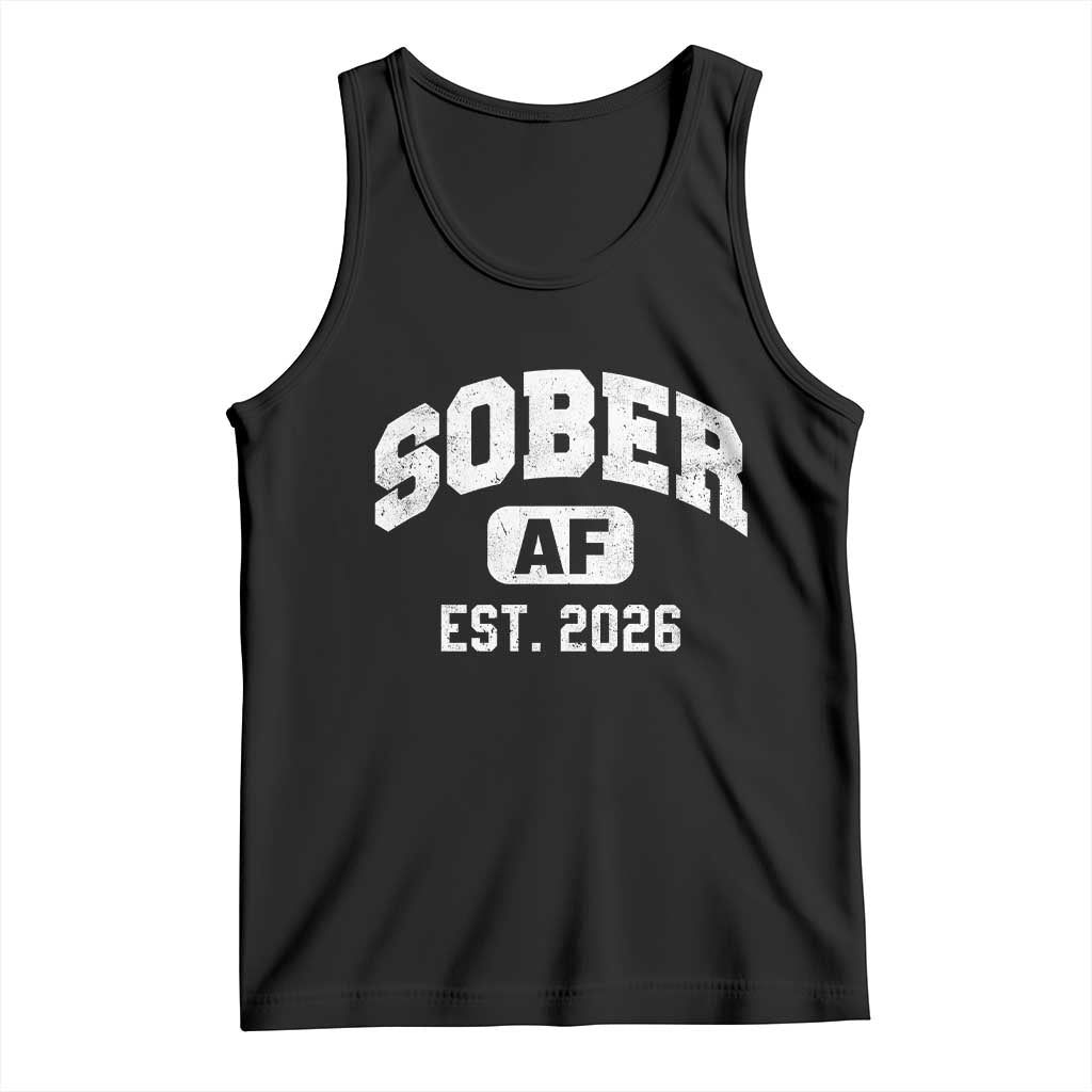 Sober AF 2026 AA Recovery Achiever Sobriety Anniversary Tank Top TS11 Black Print Your Wear