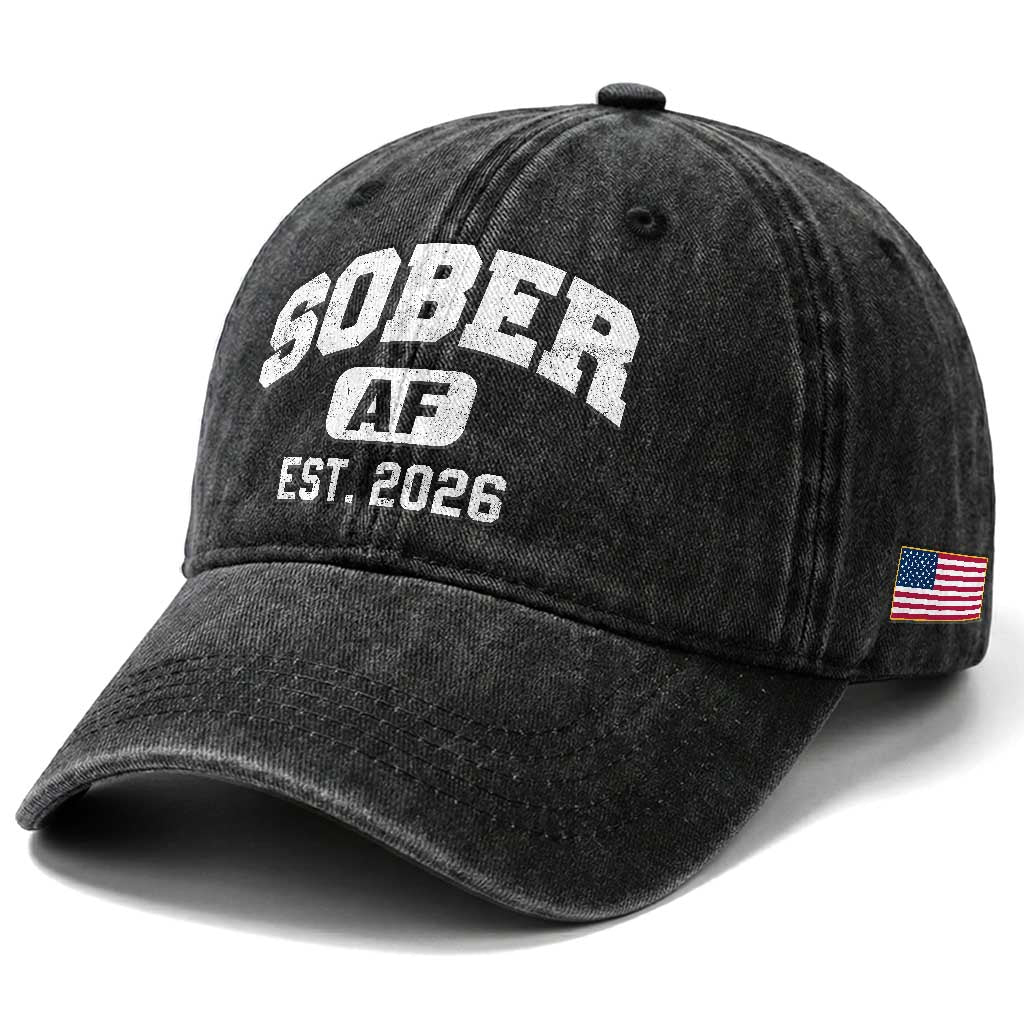 Sober AF 2026 AA Recovery Achiever Sobriety Anniversary Washed Cotton Baseball Cap TS11 Print Your Wear