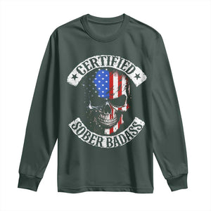Certified Sober Badass Long Sleeve Shirt Sobriety Alcohol Fighters Vintage Skull TS11 Dark Forest Green Print Your Wear