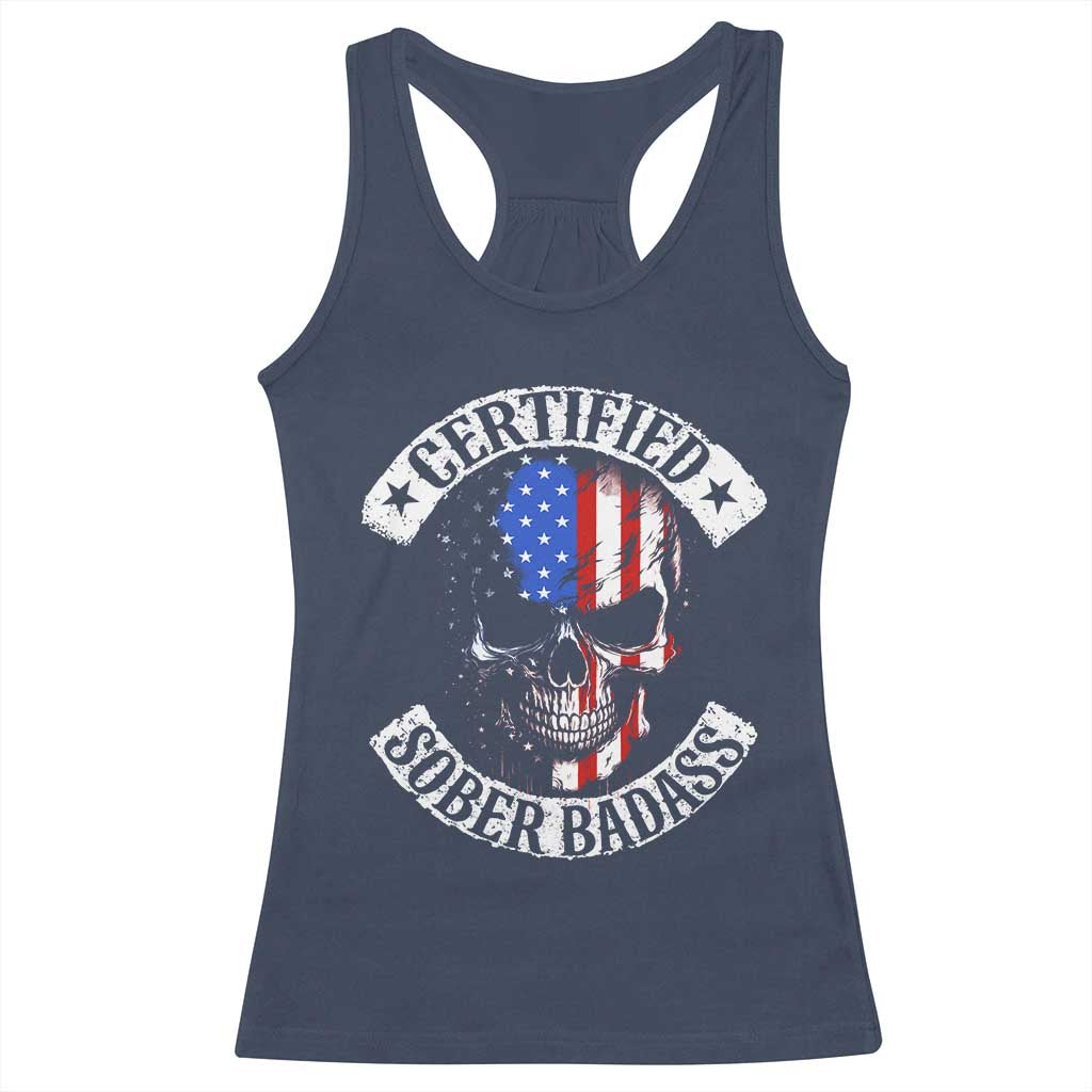 Certified Sober Badass Racerback Tank Top Sobriety Alcohol Fighters Vintage Skull TS11 Navy Print Your Wear