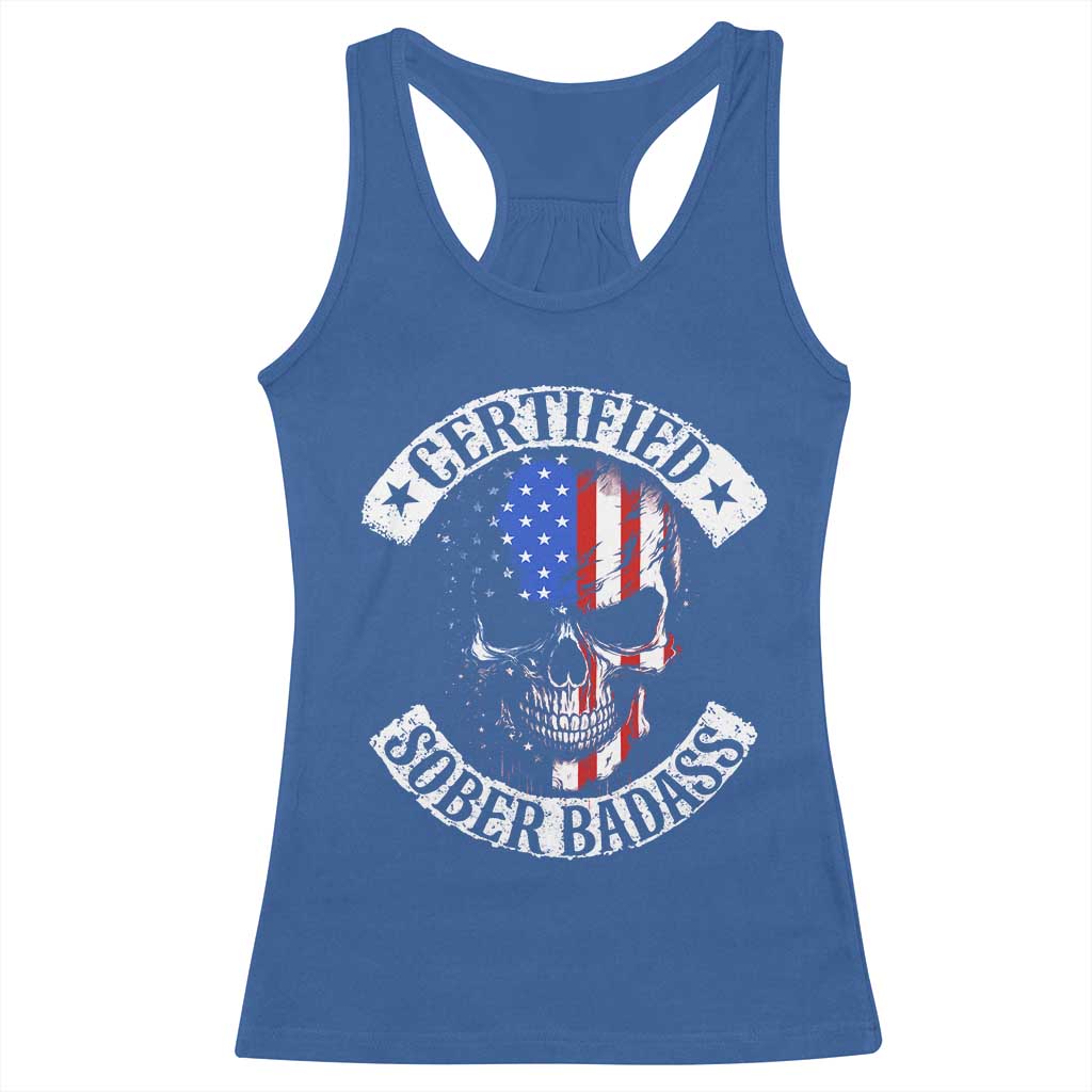 Certified Sober Badass Racerback Tank Top Sobriety Alcohol Fighters Vintage Skull TS11 Royal Blue Print Your Wear