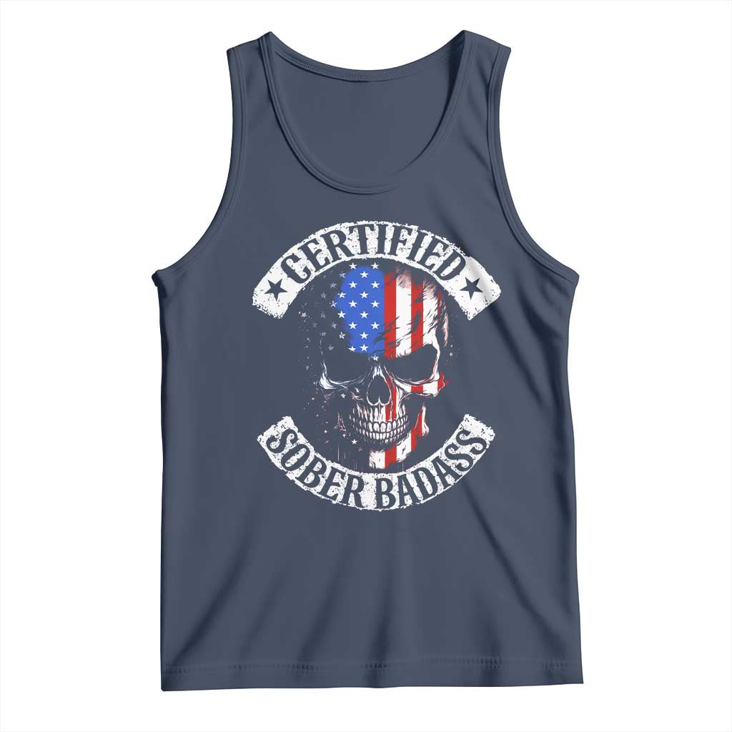 Certified Sober Badass Tank Top Sobriety Alcohol Fighters Vintage Skull TS11 Navy Print Your Wear