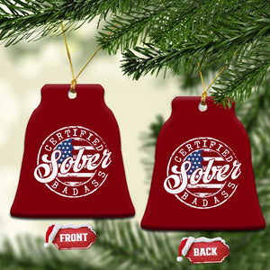 Certified Sober Badass Ceramic Ornament Sobriety Alcohol Recovery Vintage American Flag TS11 Print Your Wear