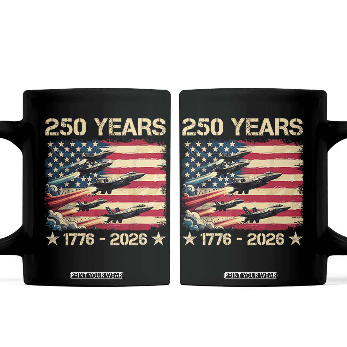 USA 250 Years 1776 2026 Patriotic Jets Trail American Flag Coffee Mug TS11 Black Print Your Wear
