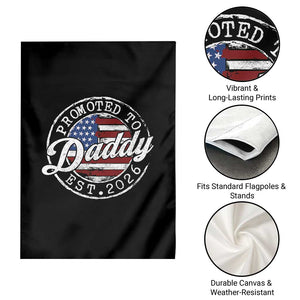 Promoted to Daddy 2026 Garden Flag New Dad US Flag Fathers Day TS11 Print Your Wear