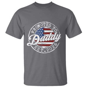 Promoted to Daddy 2026 T Shirt New Dad US Flag Fathers Day TS11 Charcoal Print Your Wear