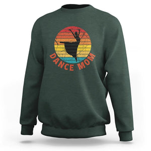 Dance Mom Sweatshirt Dance Mama Vintage Retro Dancer TS11 Dark Forest Green Print Your Wear