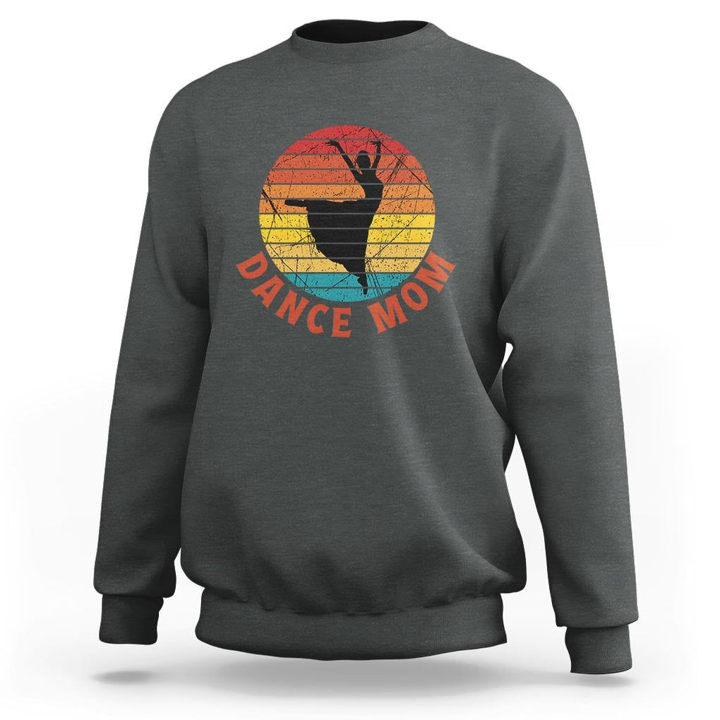 Dance Mom Sweatshirt Dance Mama Vintage Retro Dancer TS11 Dark Heather Print Your Wear