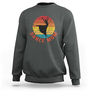 Dance Mom Sweatshirt Dance Mama Vintage Retro Dancer TS11 Dark Heather Print Your Wear