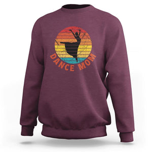 Dance Mom Sweatshirt Dance Mama Vintage Retro Dancer TS11 Maroon Print Your Wear