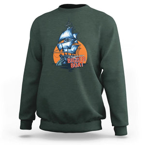 Funny Sailing Sweatshirt We're Gonna Need A Bigger Boat Vintage Boating TS11 Dark Forest Green Print Your Wear
