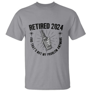 Funny Retirement T Shirt Retired 2024 Not My Problem Anymore Vintage Beer TS11 Sport Gray Print Your Wear