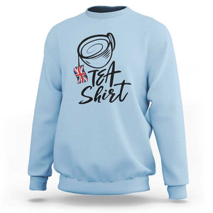 Funny British Tea Sweatshirt Quote UK Flag TS11 Light Blue Print Your Wear