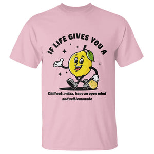 Lemonade Stand Boss T Shirt If Life Gives You A Lemon Chill Out Relax Have An Open Mind And Sell Lemonade TS11 Light Pink Print Your Wear