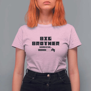 Big Brother T Shirt For Women Loading Game Console TS11 Light Pink Print Your Wear