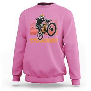 Funny Cycologist Sweatshirt Cycling Lover Cycle Team Rider Cyclist TS11 Azalea Print Your Wear