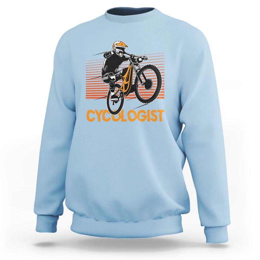 Funny Cycologist Sweatshirt Cycling Lover Cycle Team Rider Cyclist TS11 Light Blue Print Your Wear