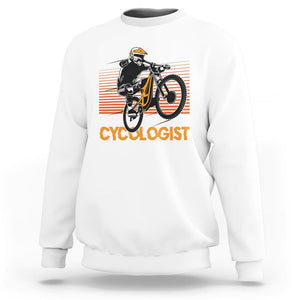 Funny Cycologist Sweatshirt Cycling Lover Cycle Team Rider Cyclist TS11 White Print Your Wear