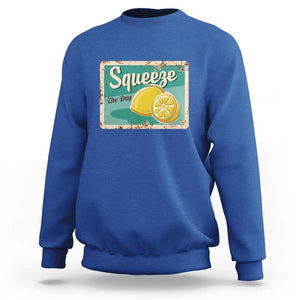 Funny Quote Sweatshirt Squeeze The Day Vintage Lemon TS11 Royal Blue Print Your Wear