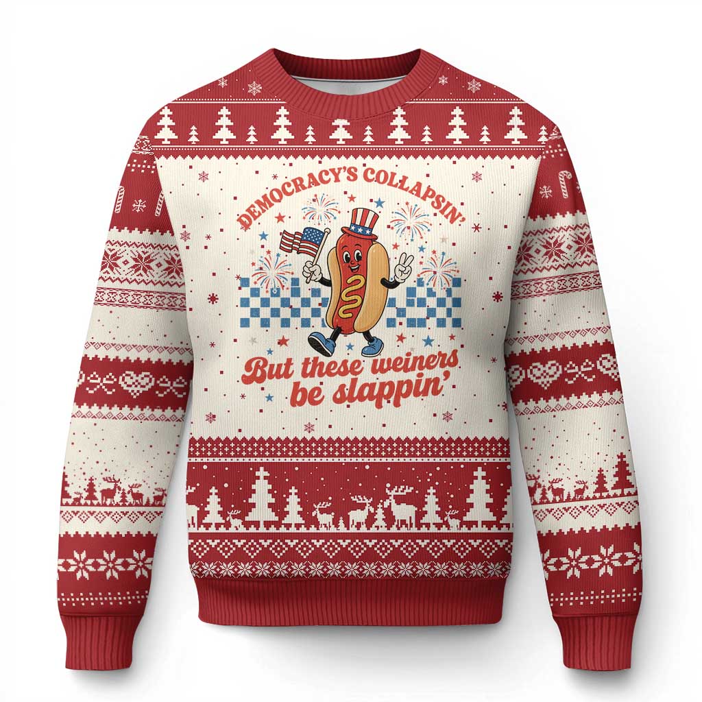Democracy Is Collapsin But These Weiners Be Slappin 4th of July Ugly Christmas Sweater TS11 Beige Red Print Your Wear