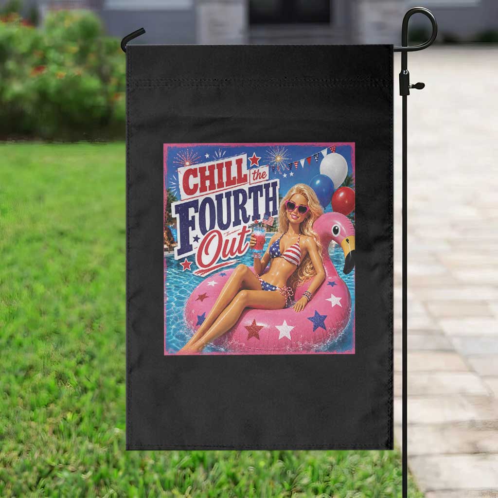Chill The Fourth Out Doll Meme 4th of July Garden Flag TS11 Print Your Wear