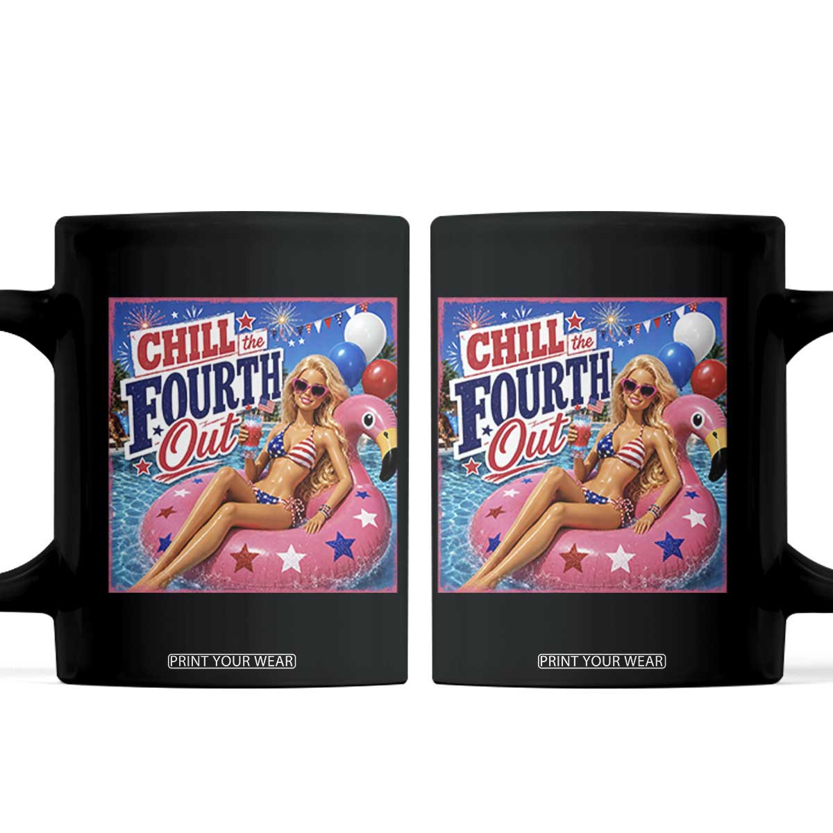 Chill The Fourth Out Doll Meme 4th of July Coffee Mug TS11 Black Print Your Wear