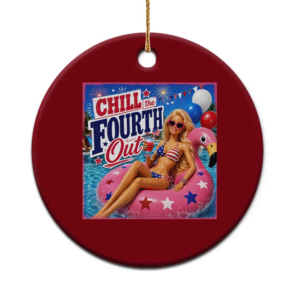 Chill The Fourth Out Doll Meme 4th of July Ceramic Ornament TS11 1pc Red Print Your Wear