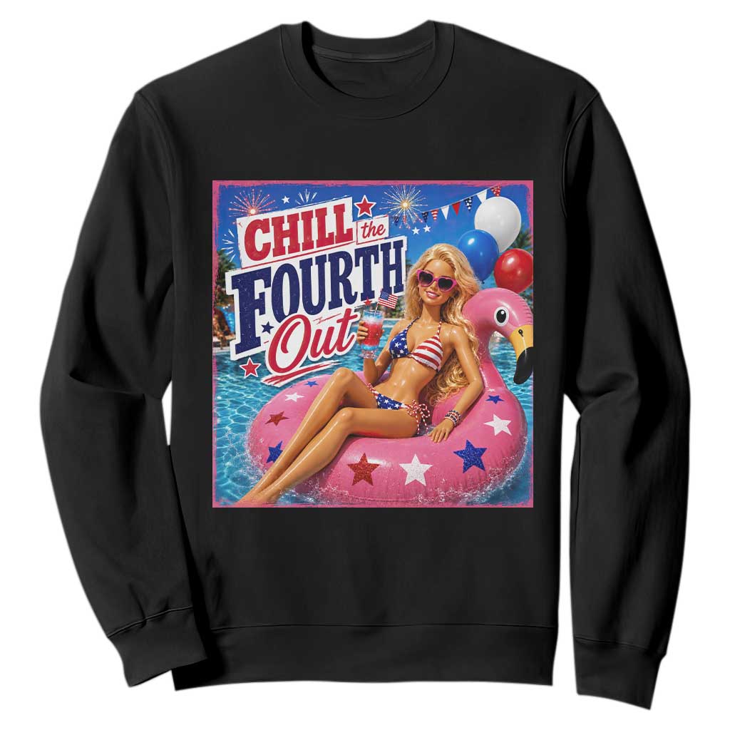 Chill The Fourth Out Doll Meme 4th of July Sweatshirt TS11 Black Print Your Wear