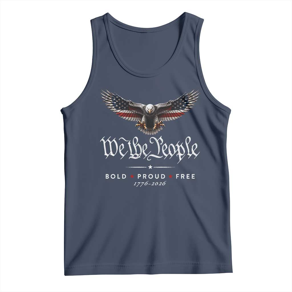 We The People Patriotic Bald Eagle USA 250th Anniversary Bold Proud Free Tank Top TS11 Navy Print Your Wear