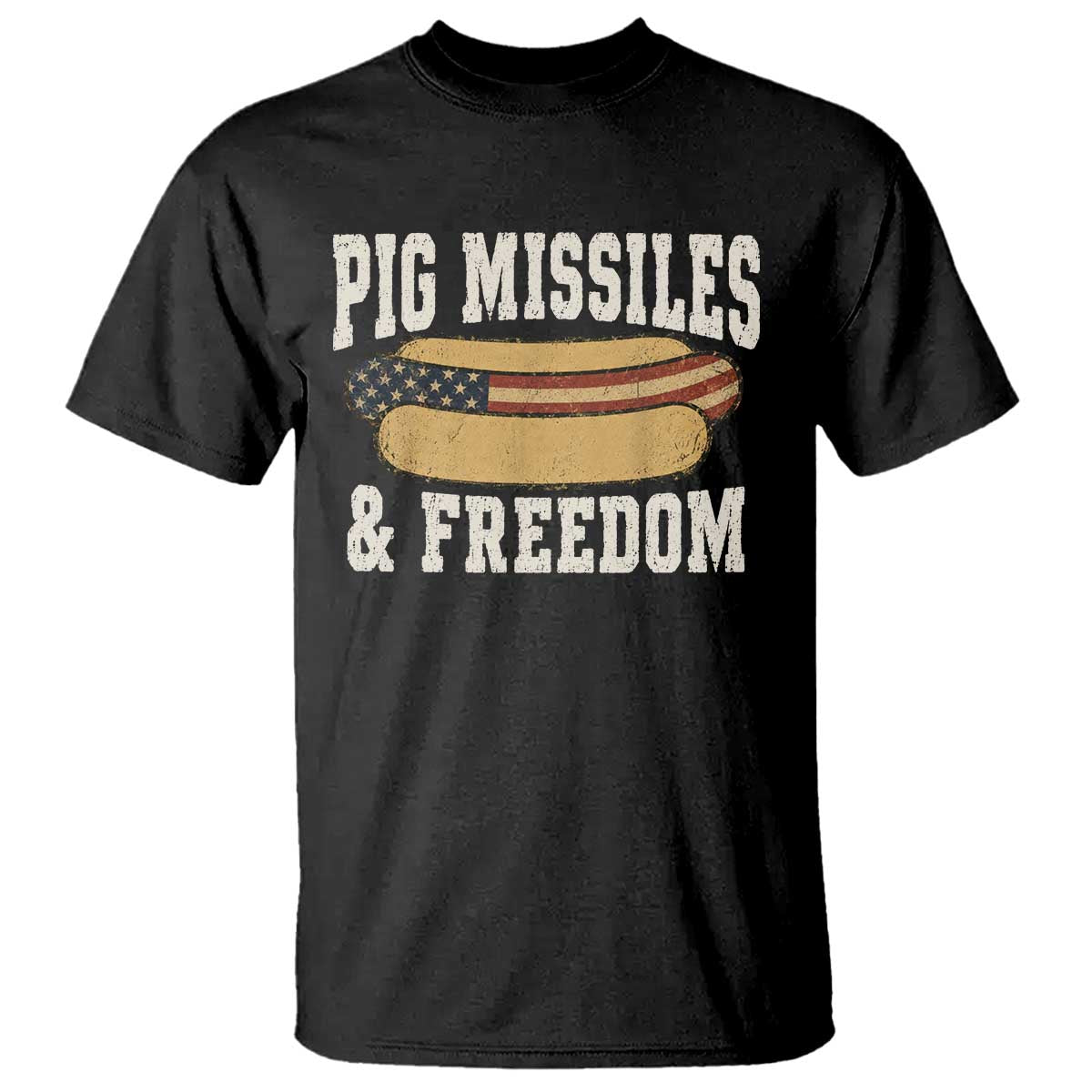 Pig Missiles And Freedom 4th of July Patriotic Hotdog T Shirt TS11 Black Print Your Wear
