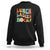 Lunch Ladies Rock Sweatshirt Retro Groovy Cafeteria Crew Egg Pencil TS11 Black Print Your Wear